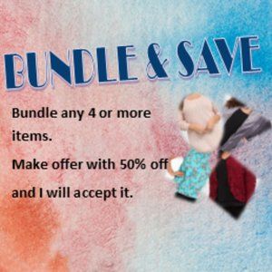 Bundle 4 or more items = 50% off